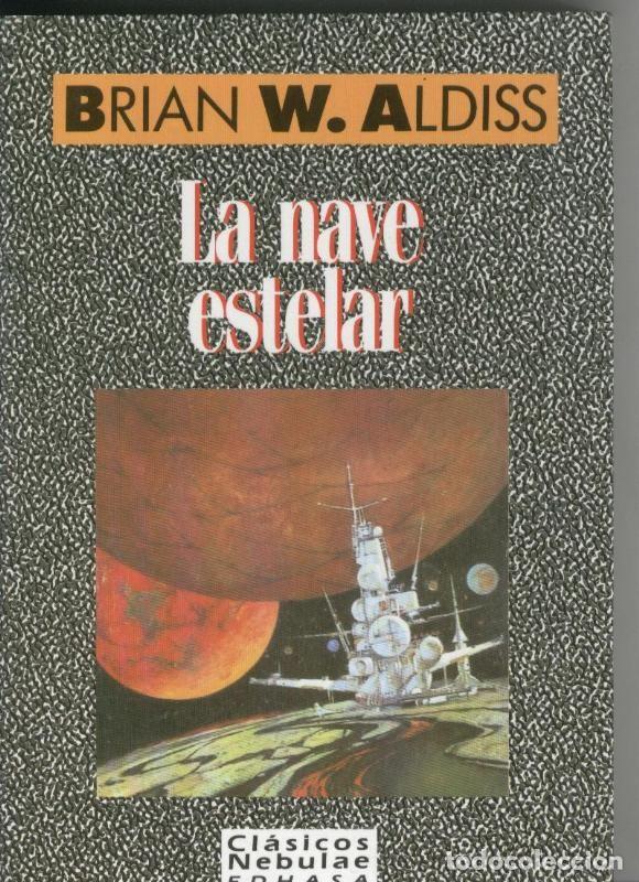 Collection Magazines and Newspapers: La nave estelar - Brian W.Aldiss