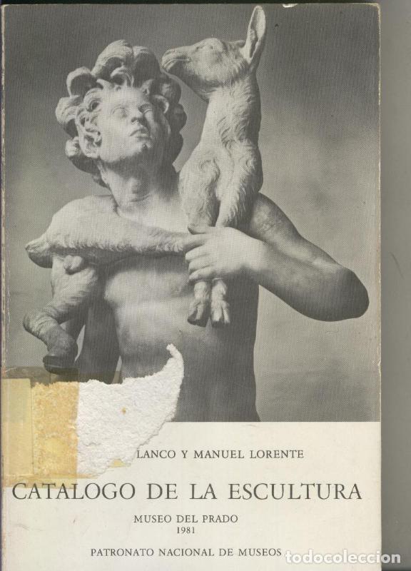 Sammeln von Zeitschriften und Zeitungen: Catalogo de la Escultura - Antonio Blanco y Manuel Lorente