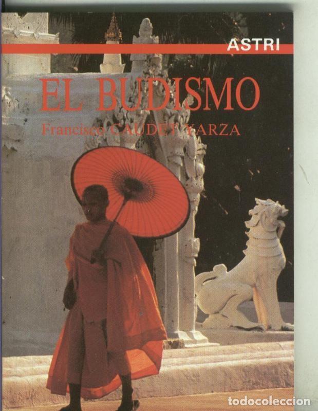 Coleccionismo de Revistas y Peri&oacute;dicos: El Budismo - Francisco Caudet Yarza