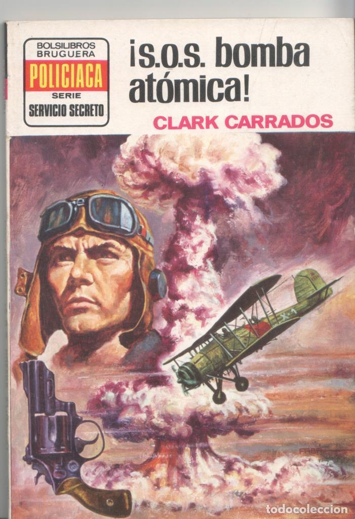 Colecionismo de Revistas e Jornais: Servicio Secreto numero 1255: S.O.S. Bomba atomica - Clark Carrados
