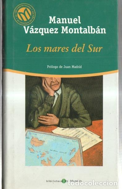 Coleccionismo de Revistas y Peri&oacute;dicos: Los mares del Sur - Manuel Vazquez Montalban