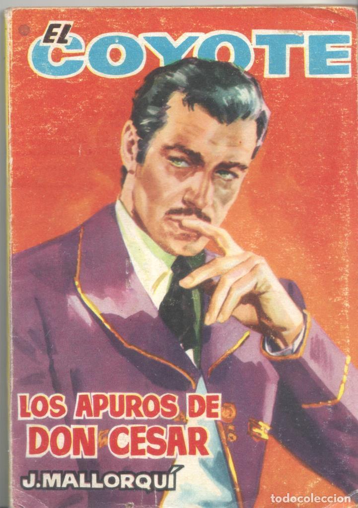 Sammeln von Zeitschriften und Zeitungen: Ediciones Cid: El Coyote numero 069: Los apuros de Don Cesar - Jose Mallorqui