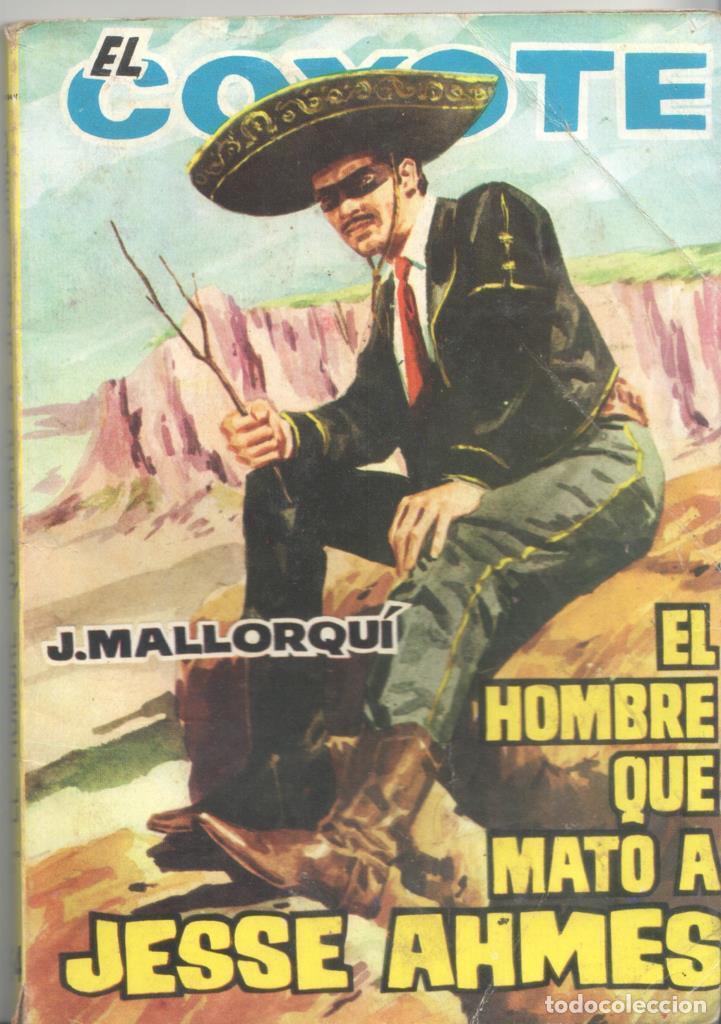 Sammeln von Zeitschriften und Zeitungen: Ediciones Cid: El Coyote numero 154: El hombre que mato a Jesse Ahmes - Jose Mallorqui