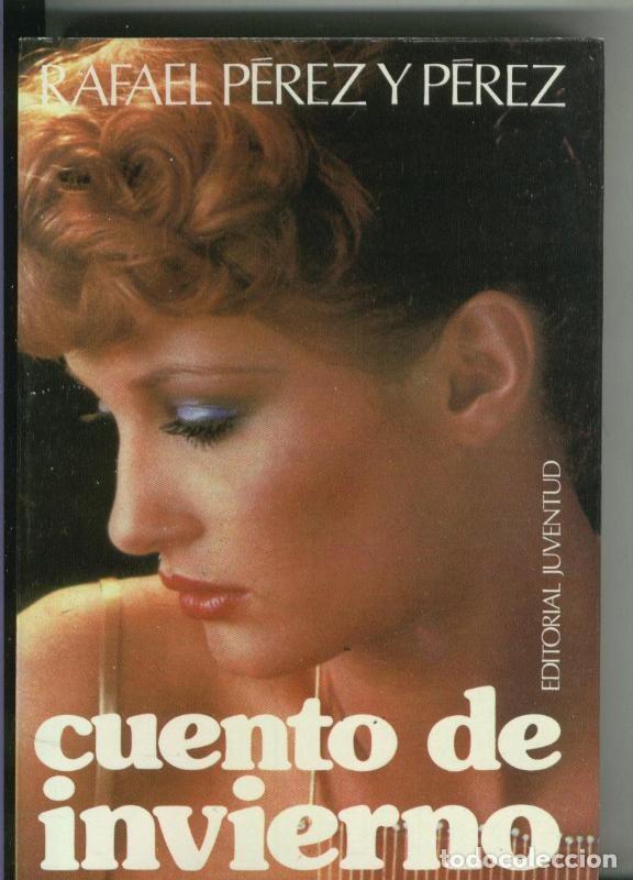 Coleccionismo de Revistas y Peri&oacute;dicos: Cuento de invierno - Rafael Perez y Perez