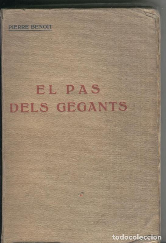 Coleccionismo de Revistas y Peri&oacute;dicos: El pas dels gegants - Pierre Benoit