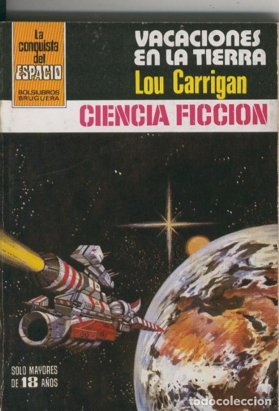Coleccionismo de Revistas y Peri&oacute;dicos: BOLSILIBRO: La Conquista del Espacio numero 564: Vacaciones en la tierra - Lou Carrigan