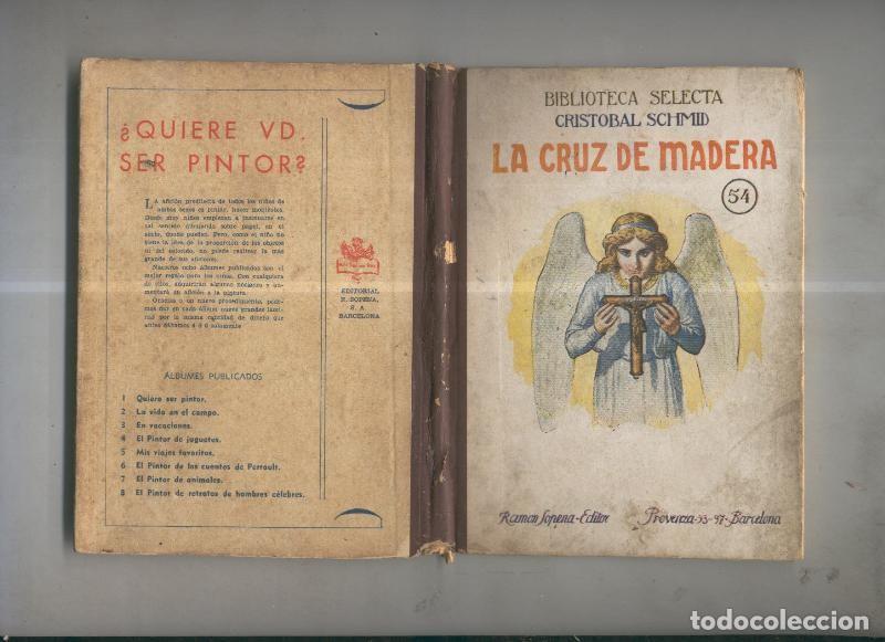 Sammeln von Zeitschriften und Zeitungen: Biblioteca Selecta numero 054: La cruz de madera - Cristobal Schmid