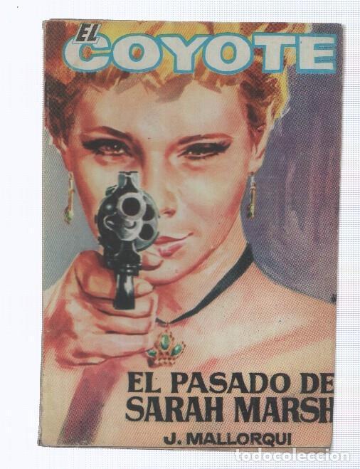 Sammeln von Zeitschriften und Zeitungen: Ediciones Cid: El Coyote numero 108: El pasado de Sarah Marsh - Jose Mallorqui