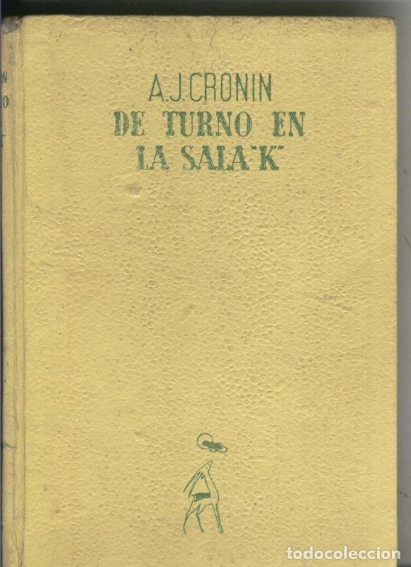 Collection Magazines and Newspapers: De turno en la sala K - A.J.Cronin