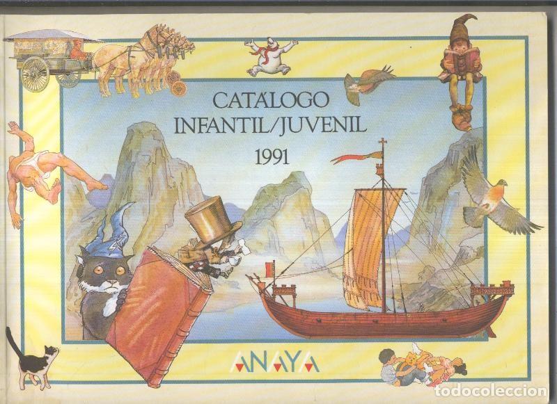 Coleccionismo de Revistas y Peri&oacute;dicos: Catalogo infantil y juvenil 1991 de Anaya - varios