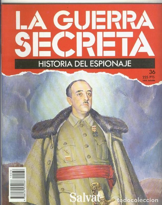 Sammeln von Zeitschriften und Zeitungen: La Guerra Secreta: Historia del Espionaje numero 036, trasera con propaganda obra - Varios