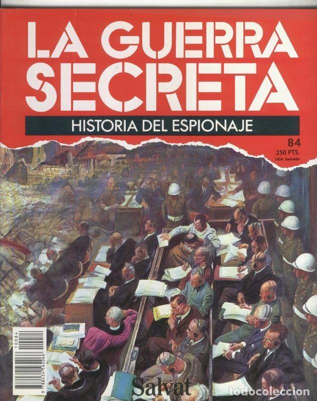 Collezionismo di Riviste e Giornali: La Guerra Secreta: Historia del Espionaje numero 084, en la trasera foto de - Varios