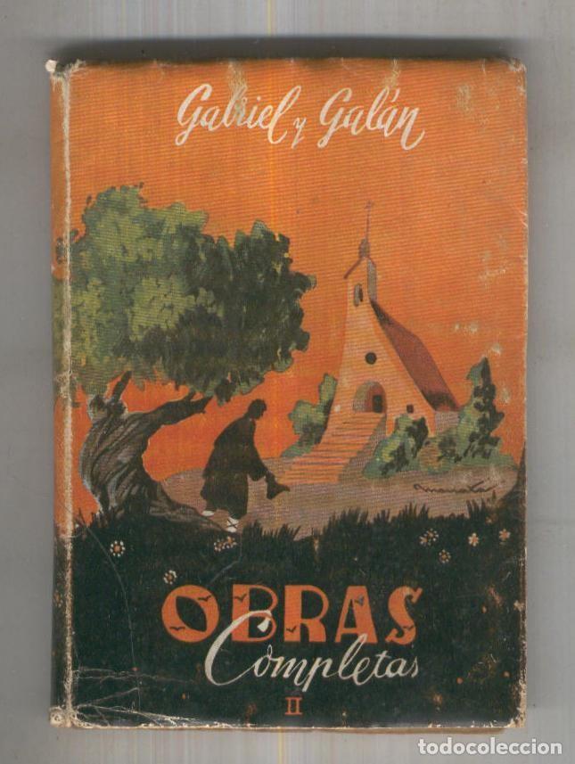 Coleccionismo de Revistas y Peri&oacute;dicos: Obras completas.Tomo II:Extreme&ntilde;as religiosas - Jose Maria Gabriel y Galan