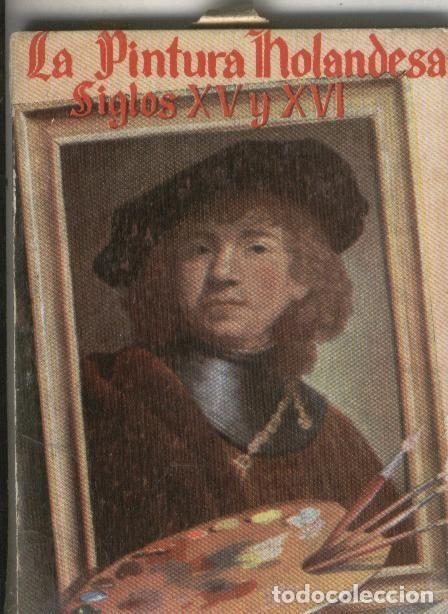Coleccionismo de revistas y peri&oacute;dicos: Enciclopedia Pulga: La Pintura Holandesa siglos XV y XVI - Julio Morales Clapera