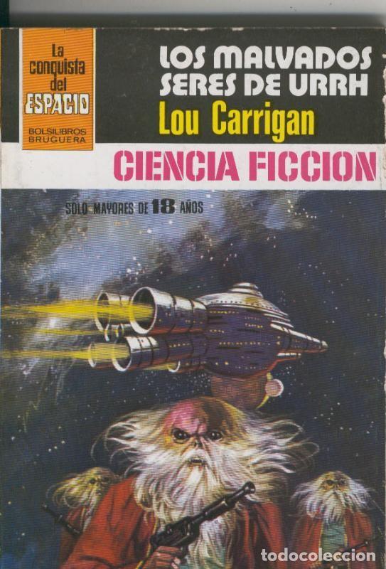Coleccionismo de Revistas y Peri&oacute;dicos: BOLSILIBRO: La conquista del espacio numero 572: Los malvados seres de Urrh - Lou Carrigan