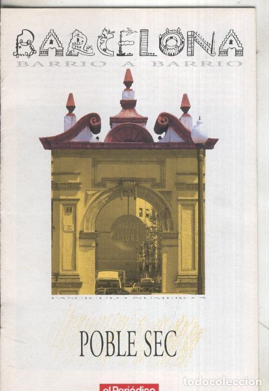 Coleccionismo de revistas y peri&oacute;dicos: Fasciculo: Barcelona barrio a barrio: Poble Sec - Varios