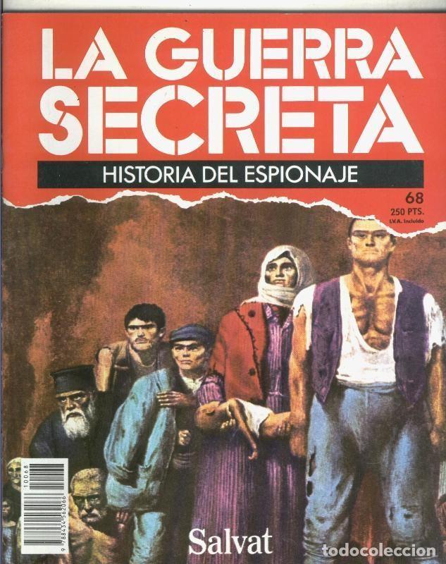 Sammeln von Zeitschriften und Zeitungen: La Guerra Secreta: Historia del Espionaje numero 068, en la trasera foto de - Varios