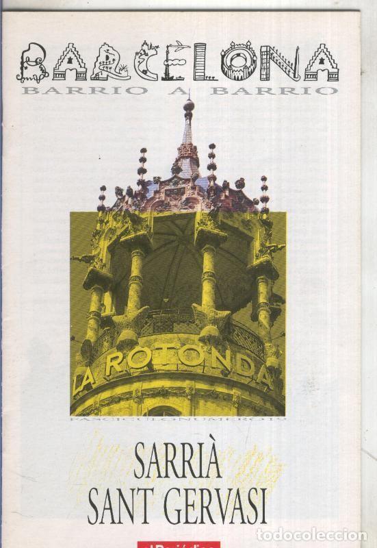 Coleccionismo de revistas y peri&oacute;dicos: Fasciculo: Barcelona barrio a barrio: Sarria, Sant Gervasi - Varios
