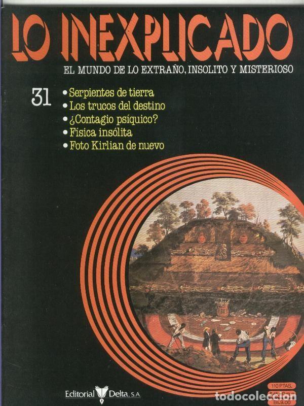 Coleccionismo de revistas y peri&oacute;dicos: Fasciculo: Lo inexplicado numero 031 - Varios