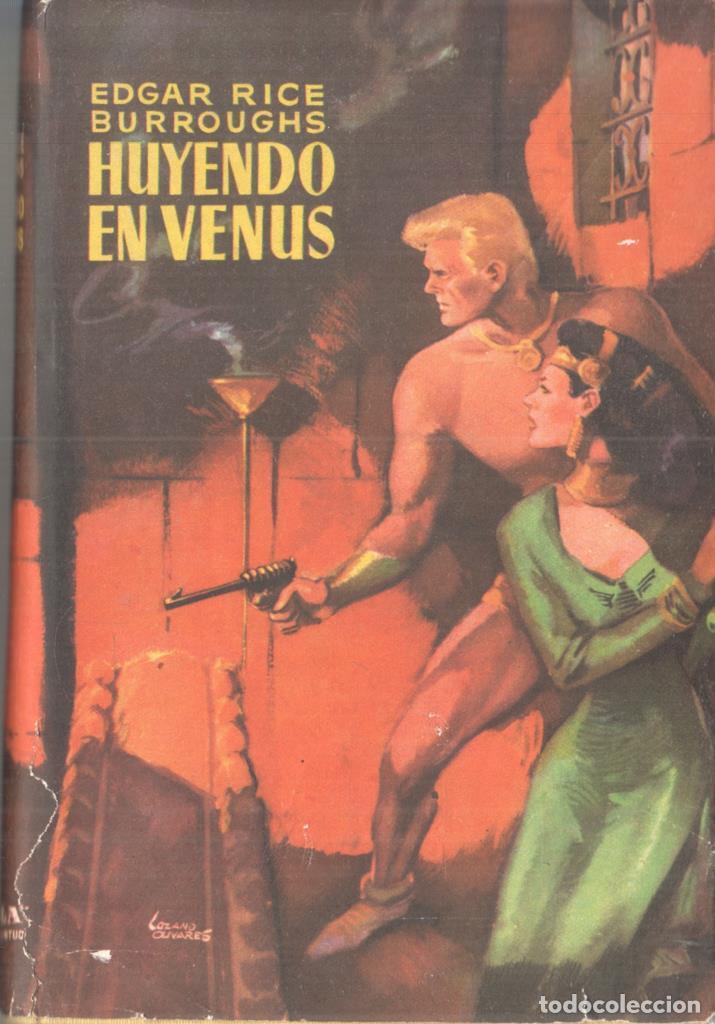 Collection Magazines and Newspapers: Huyendo a Venur (sobrecubierta estropeada con alguna raja) - Edgar Rice Burroughs