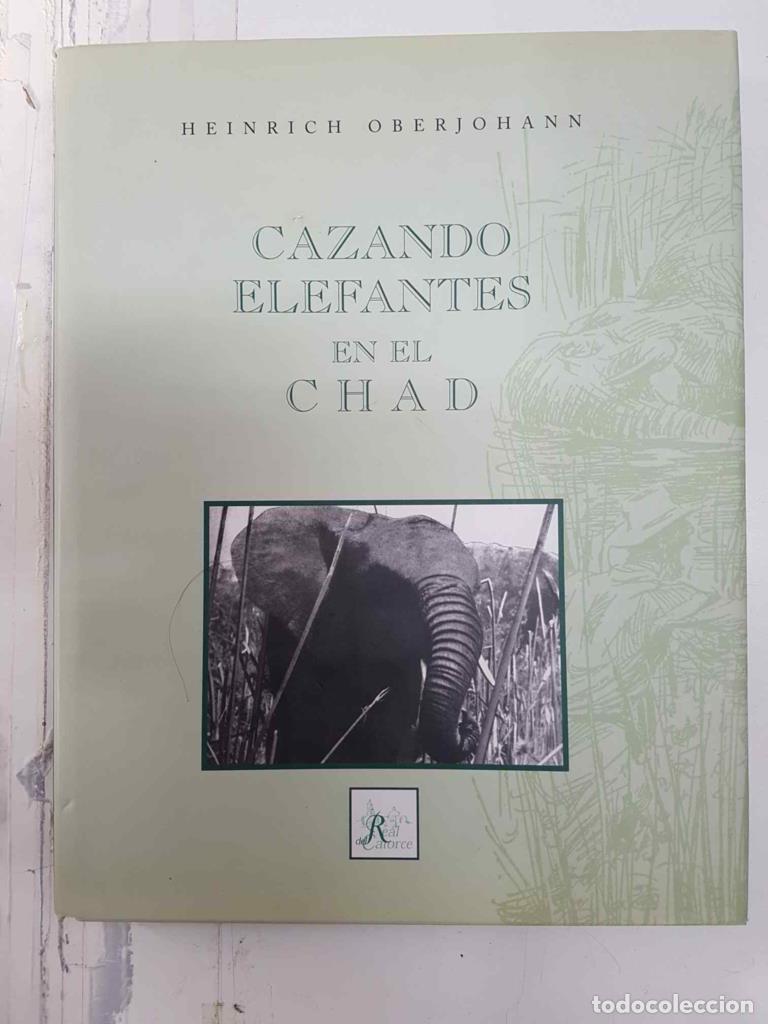 Collection Magazines and Newspapers: Cazando Elefantes en el Chad - Heinrich Oberjohann