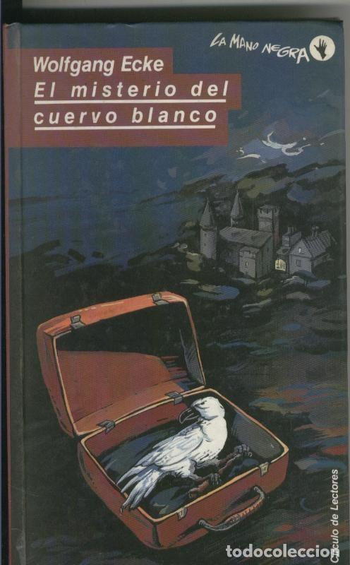 Collezionismo di Riviste e Giornali: El misterio del cuervo blanco - Wolfgang Ecke