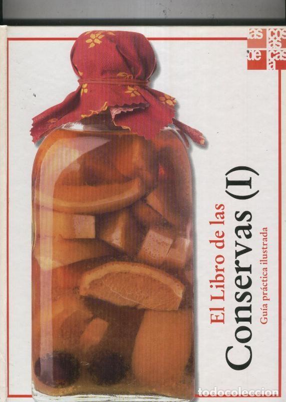 Colecionismo de Revistas e Jornais: El libro de las conservas - Rodrigo Mestre-Alfreo Peris-Joan Masats