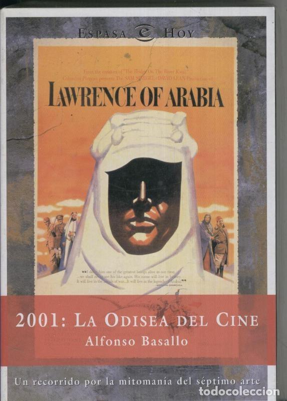 Collezionismo di Riviste e Giornali: Lawerence of Arabia: 2001: La odisea del cine - Alfonso Basallo