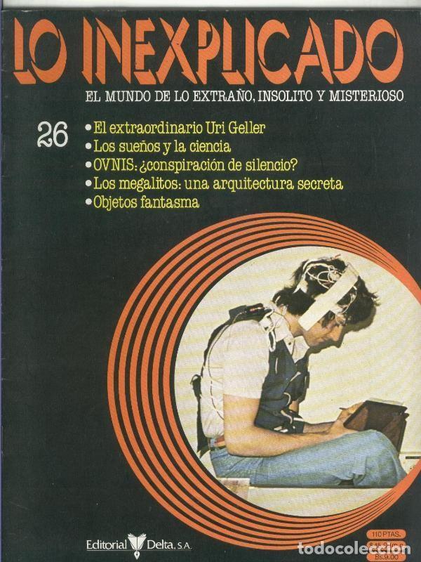 Coleccionismo de revistas y peri&oacute;dicos: Lo inexplicado fasciculo numero 026 - Varios