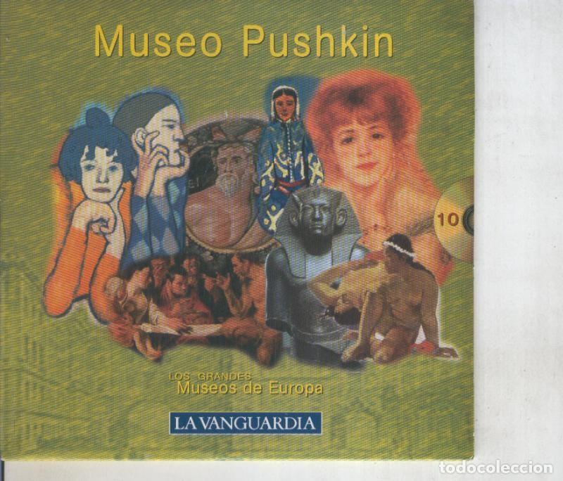 Collezionismo di Riviste e Giornali: Los grandes museos de Europa: Museo Pushkin - Varios