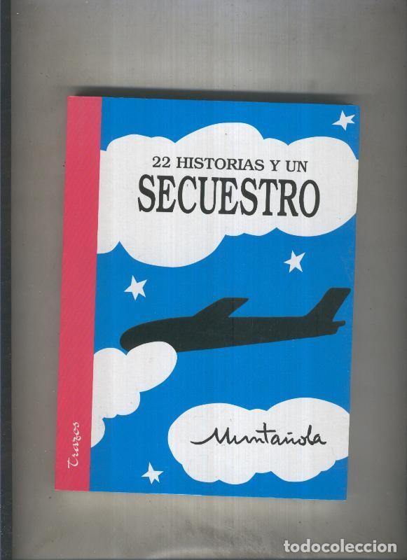 Coleccionismo de Revistas y Peri&oacute;dicos: 22 historias y un secuestro - Joaquim Munta&ntilde;ola