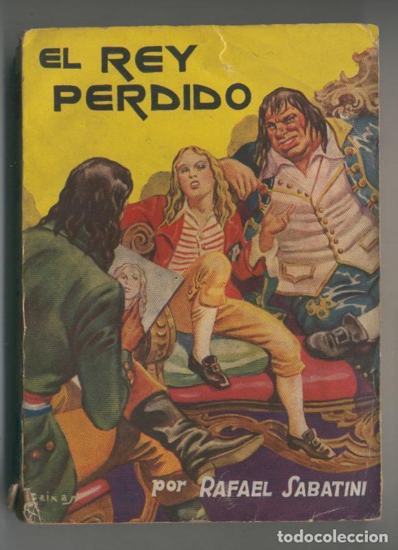 Coleccionismo de Revistas y Peri&oacute;dicos: Famosas Novelas: El rey perdido - Rafael Sabatini