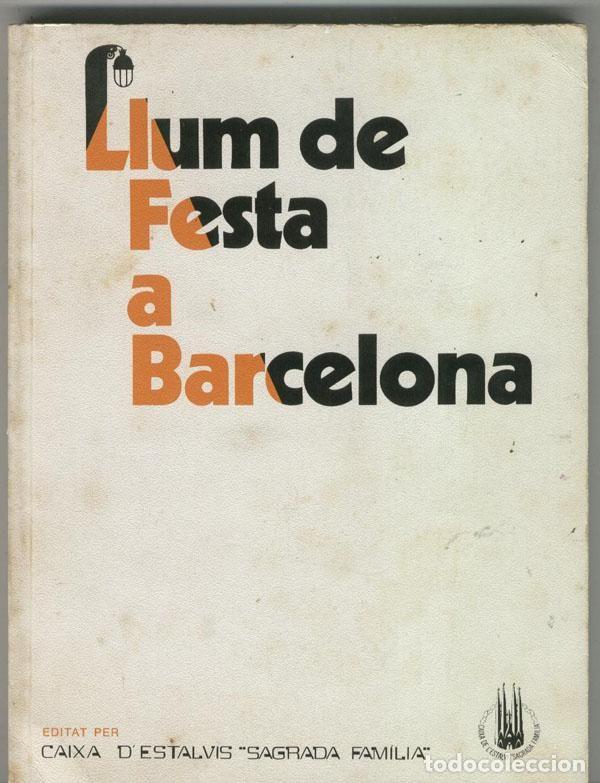 Collection Magazines and Newspapers: Llum de festa a Barcelona - Pere Catala i Roca