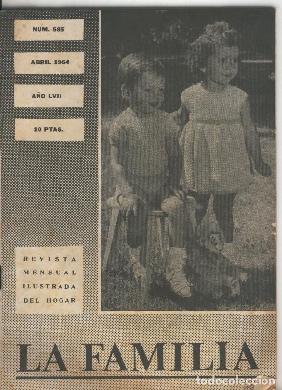 Collection Magazines and Newspapers: La Familia revista mensual ilustrada del hogar numero 585 - Varios