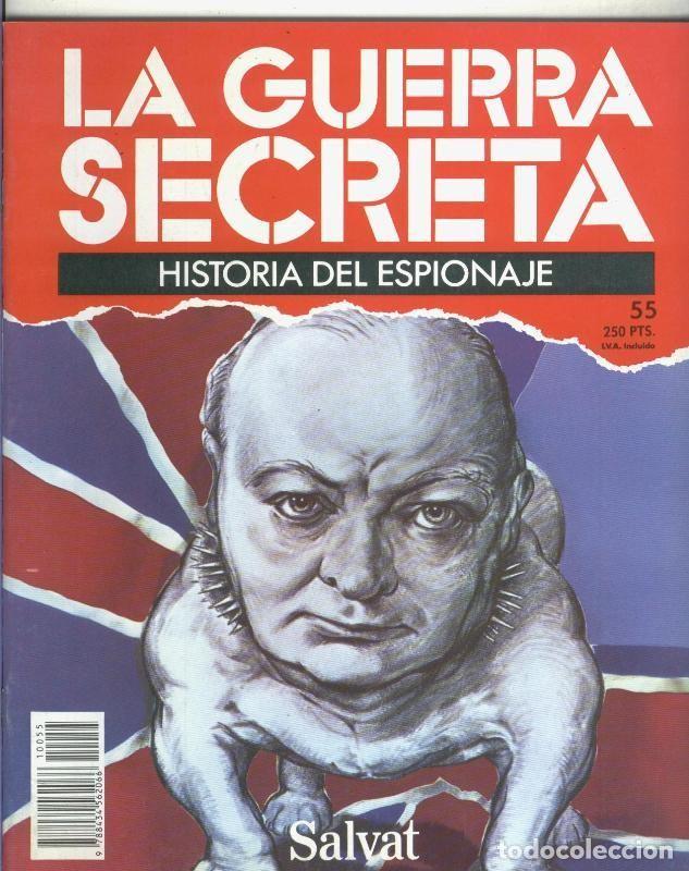 Sammeln von Zeitschriften und Zeitungen: La Guerra Secreta: Historia del Espionaje numero 055, en la trasera foto de - Varios