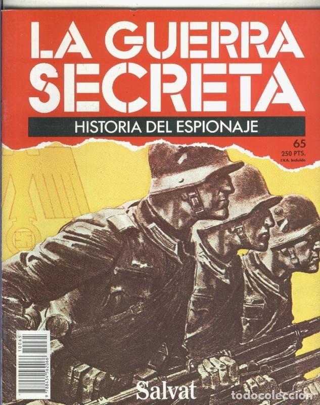 Sammeln von Zeitschriften und Zeitungen: La Guerra Secreta: Historia del Espionaje numero 065, en la trasera foto de - Varios