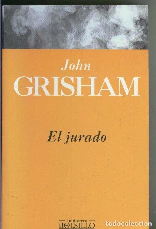 Collection Magazines and Newspapers: Biblioteca Bolsillo numero 46: El Jurado - John Grisham