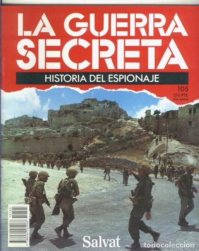 Collection Magazines and Newspapers: La Guerra Secreta: Historia del Espionaje numero 105, trasera en blanco sin nada adicional - Varios