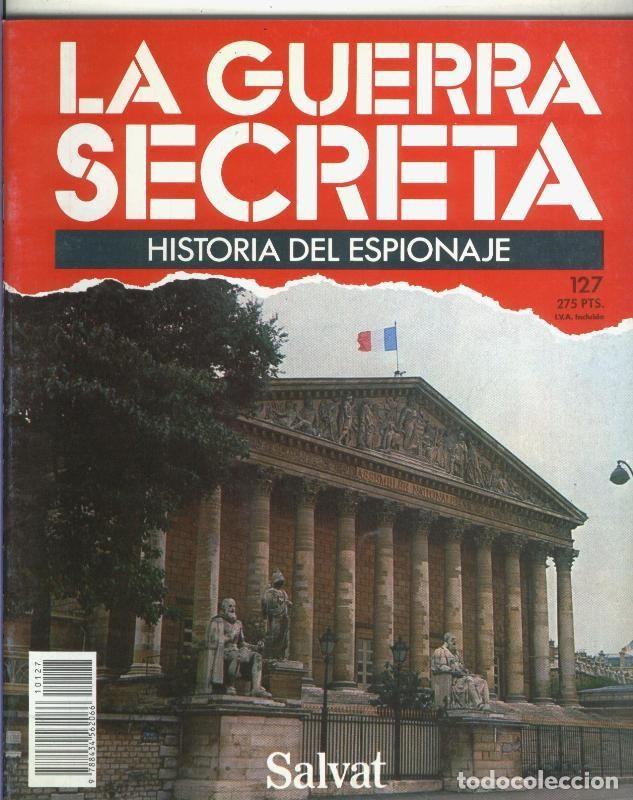 Collection Magazines and Newspapers: La Guerra Secreta: Historia del Espionaje numero 127, trasera en blanco sin nada adicional - Varios