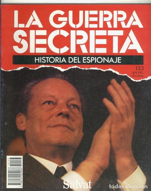 Collection Magazines and Newspapers: La Guerra Secreta: Historia del Espionaje numero 133, trasera en blanco sin nada adicional - Varios