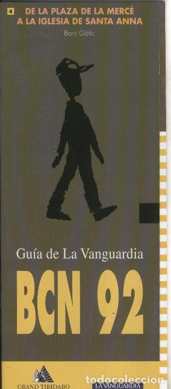Collection Magazines and Newspapers: Guia de La Vanguardia BCN 92 numero 04: De la plaza de la merce a la iglesia de Santa Anna - Varios
