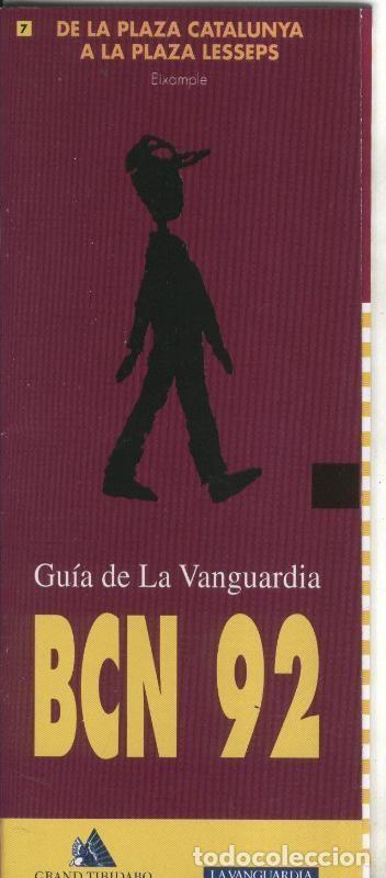 Collection Magazines and Newspapers: Guia de La Vanguardia BCN 92 numero 07: De la plaza catalunya a la plaza Lesseps - Varios