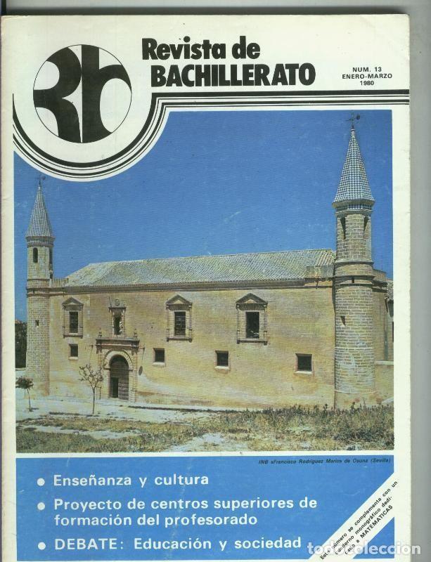 Coleccionismo de Revistas y Peri&oacute;dicos: Revista de Bachillerato numero 13 - varios