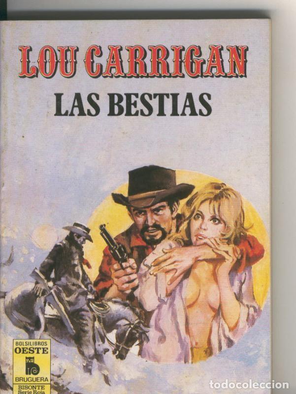 Coleccionismo de Revistas y Peri&oacute;dicos: Bisonte serie roja numero 1940: Las bestias - Lou Carrigan