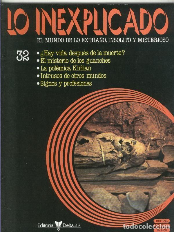 Coleccionismo de Revistas y Peri&oacute;dicos: Lo inexplicado fasciculo numero 032 - Varios
