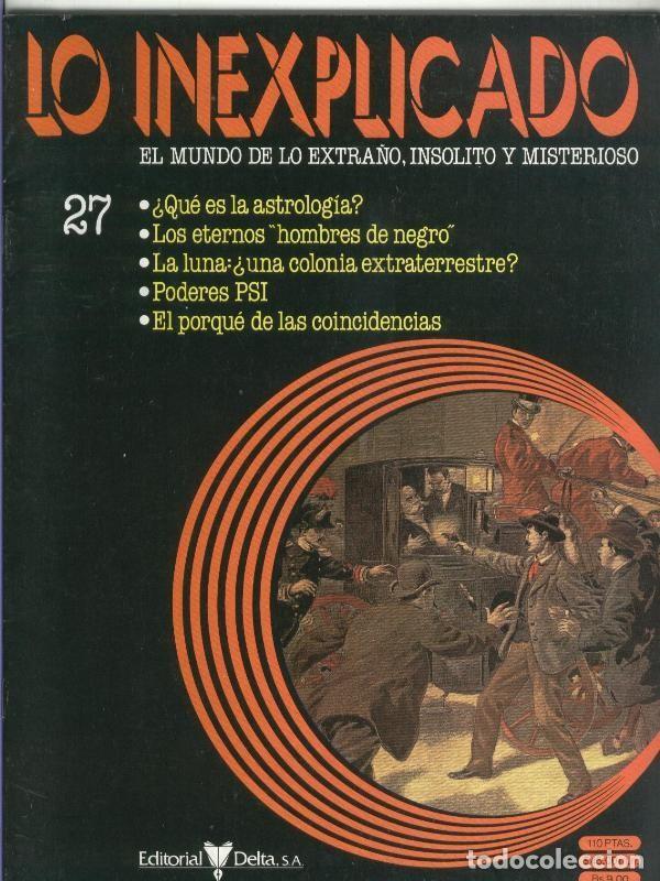 Coleccionismo de Revistas y Peri&oacute;dicos: Lo inexplicado fasciculo numero 027 - Varios