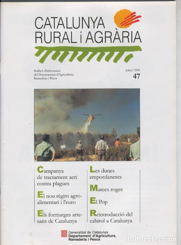Coleccionismo de Revistas y Peri&oacute;dicos: Catalunya rural i agraria numero 47 (1998) - Varios