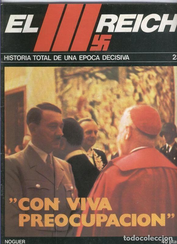 Collection Magazines and Newspapers: El III reich numero 023: Con viva preocupacion - Varios