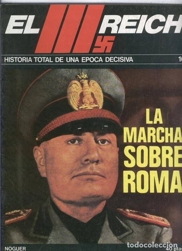 Collection Magazines and Newspapers: El III reich numero 016: la marcha sobre Roma - Varios