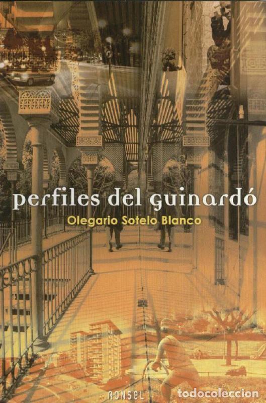 Sammeln von Zeitschriften und Zeitungen: Perfiles del Guinardo - Olegario Sotelo Blanco